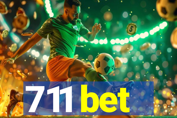 711 bet